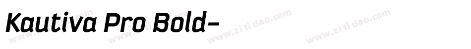 Kautiva Pro Bold字体转换